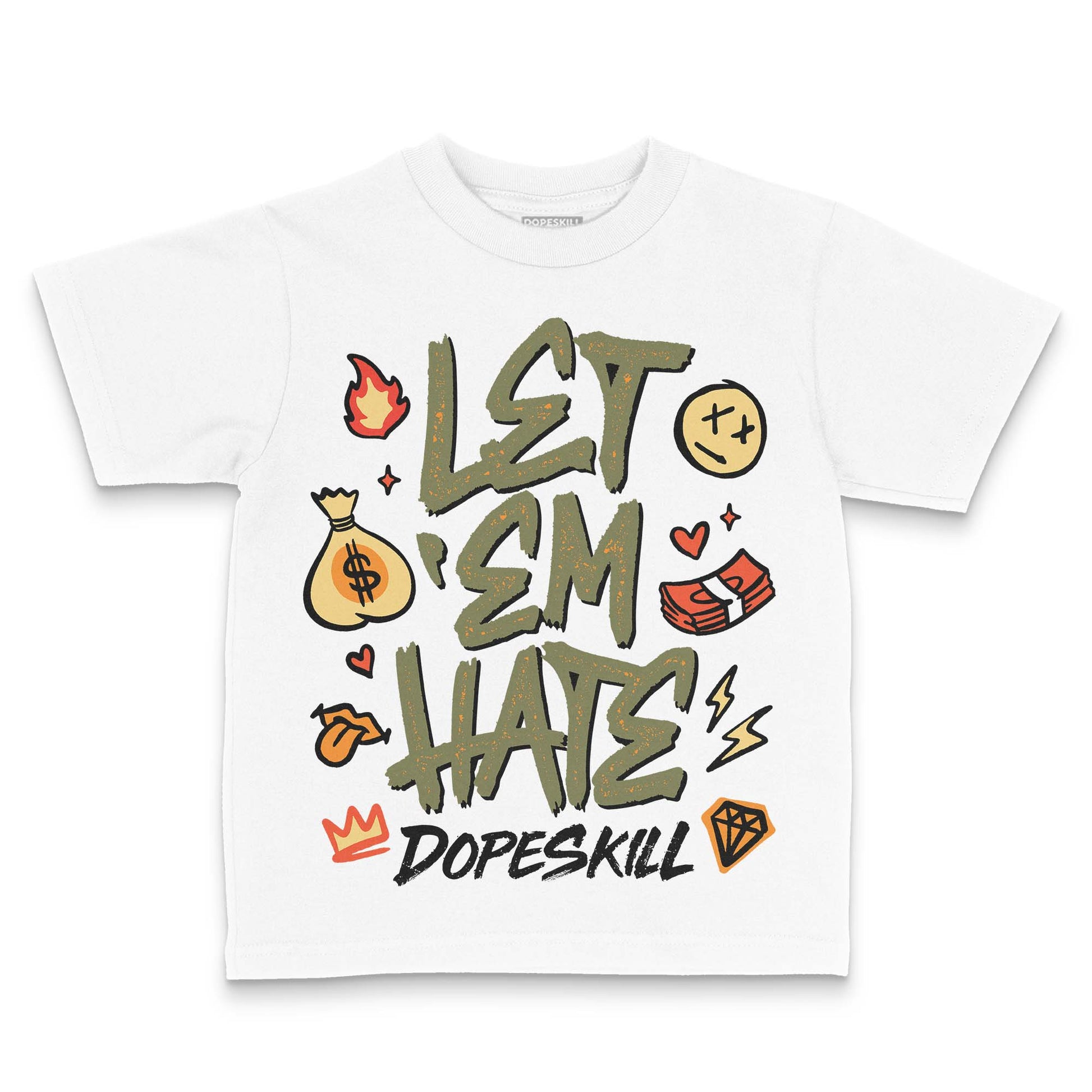 Olive Sneakers DopeSkill Toddler Kids T-shirt Let 'em Hate Graphic Streetwear - White