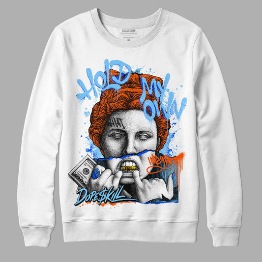 Dunk Low Futura University Blue DopeSkill Sweatshirt Hold My Own Graphic Streetwear - White