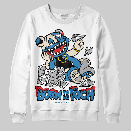 Jordan 3 Retro OG Rare Air DopeSkill Sweatshirt Born To Be Rich Graphic Streetwear - White