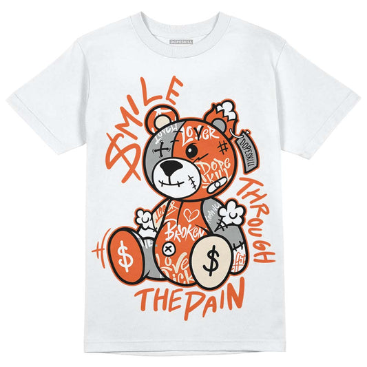 Jordan 3 Georgia Peach DopeSkill T-Shirt Smile Through The Pain Graphic Streetwear - White