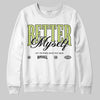 Jordan 5 “Luminous Green” DopeSkill Sweatshirt Better Myself Graphic Streetwear - White 