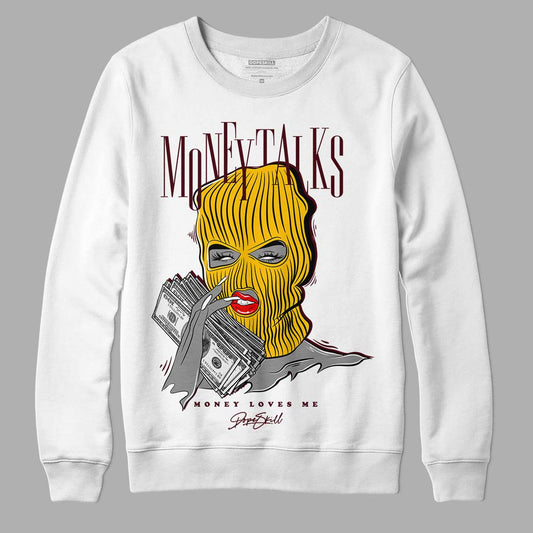 Dunk Yellow Bordeaux DopeSkill Sweatshirt Money Talks Graphic Streetwear - White