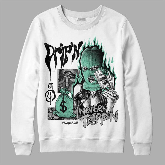 Jordan 3 "Green Glow" DopeSkill Sweatshirt Drip'n Never Tripp'n Graphic Streetwear - White 