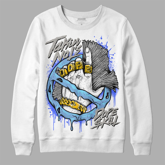 Jordan 5 Retro University Blue DopeSkill Sweatshirt Takin No L's Graphic Streetwear - White 
