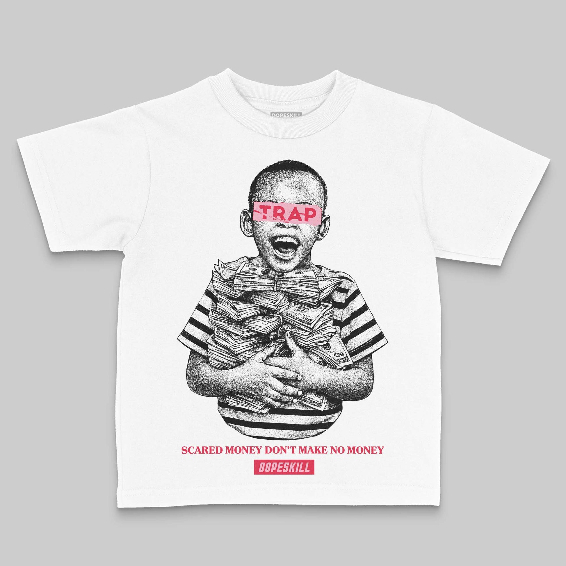 Dunk Low Valentine's Day (2026) DopeSkill Toddler Kids T-shirt Scared Money Don't Make No Money Graphic Streetwear - White