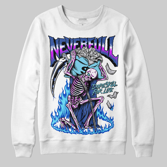 Dunk Low Argon DopeSkill Sweatshirt NeverFull Graphic Streetwear - White