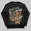 Jordan 4 Retro OG SP Undefeated (2025) DopeSkill Long Sleeve T-Shirt Don't Kill My Vibe Graphic Streetwear - Black