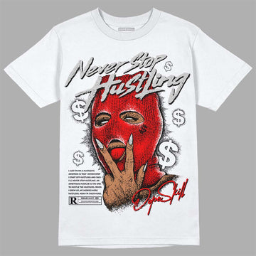 Jordan 12 “Cherry” DopeSkill T-Shirt Never Stop Hustling Graphic Streetwear - White 