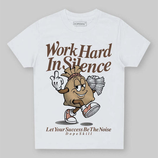TAN Sneakers DopeSkill Toddler Kids T-shirt Work Hard In Silence Graphic Streetwear - White