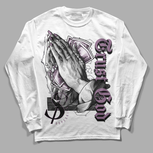 Jordan 2 “Mauve/Off-Noir” DopeSkill Long Sleeve T-Shirt Trust God Graphic Streetwear - White 