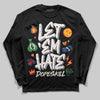 Jordan 11 Retro 285 Atlanta DopeSkill Long Sleeve T-Shirt Let 'em Hate Graphic Streetwear  Black