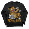 Jordan 13 Wheat 2023 DopeSkill Long Sleeve T-Shirt Born To Be Rich Graphic Streetwear - Black