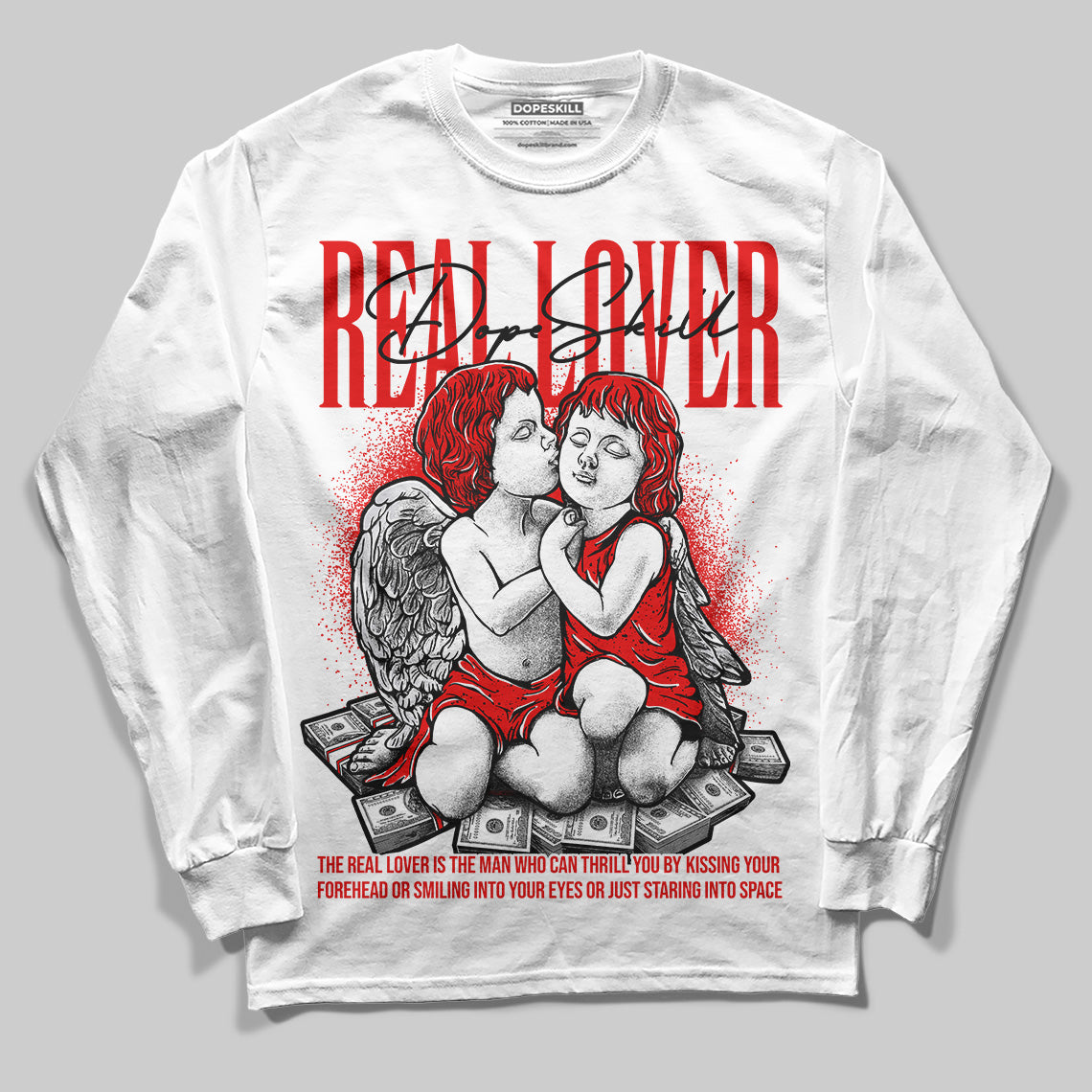 Jordan 4 Retro Red Cement DopeSkill Long Sleeve T-Shirt Real Lover Graphic Streetwear - WHite