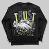 Jordan 4 GS “Light Lemon Twist” DopeSkill Long Sleeve T-Shirt Trust No One Graphic Streetwear - Black