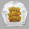 Yellow Sneakers DopeSkill Long Sleeve T-Shirt Never Forget Loyalty Graphic Streetwear - White