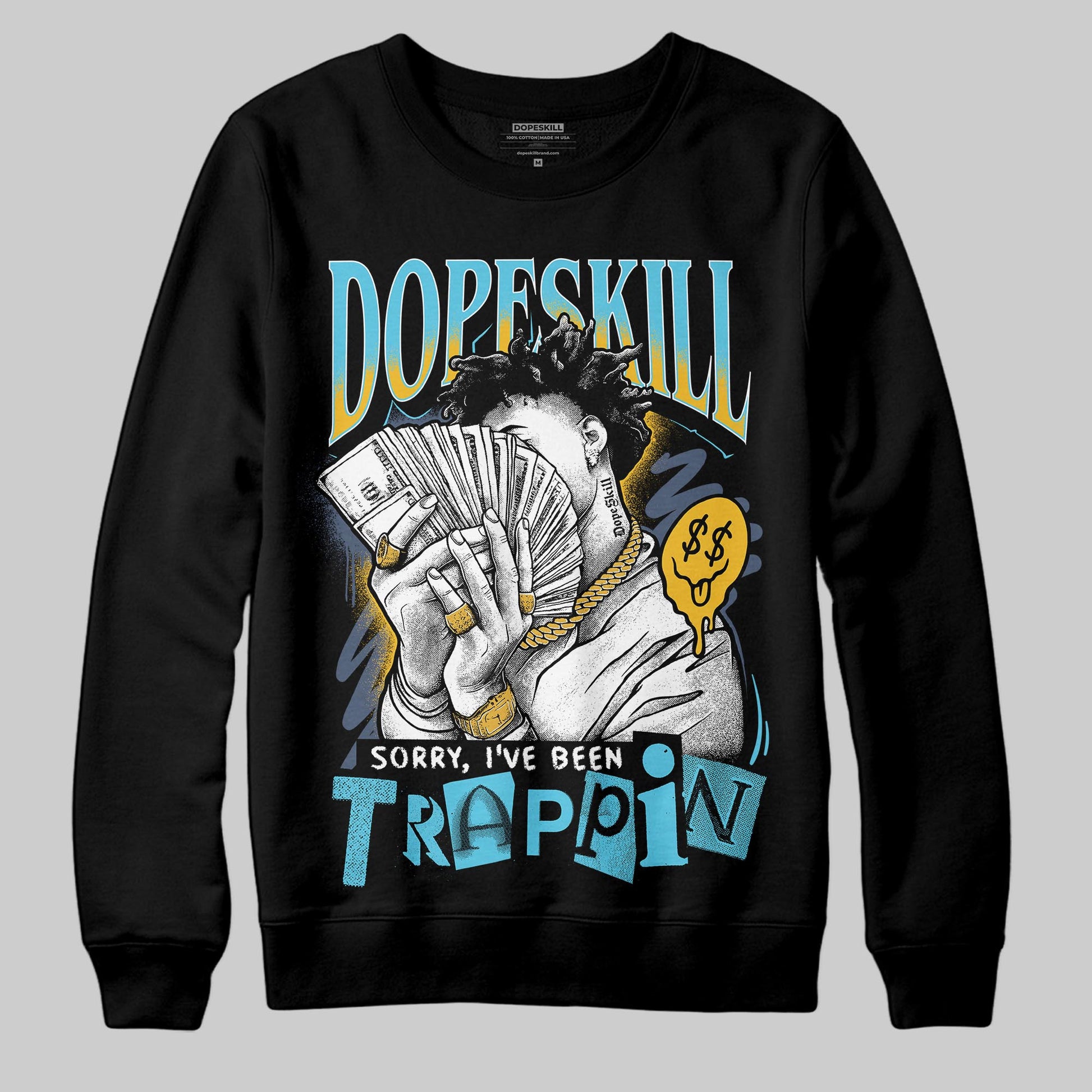 Jordan 11 Retro Gamma Blue (2025) DopeSkill Sweatshirt Sorry I've Been Trappin Graphic Streetwear - Black