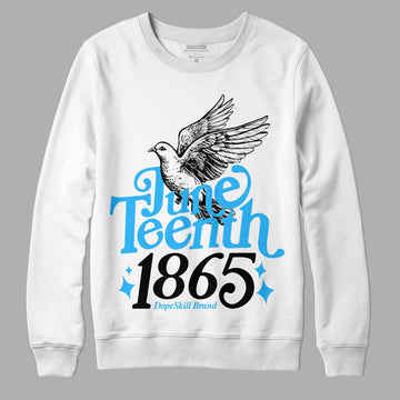 Jordan 1 High Retro OG “University Blue” DopeSkill Sweatshirt Juneteenth 1865 Graphic Streetwear - White