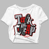 Jordan 2 Retro "Black Cement" DopeSkill Women's Crop Top Talk Is Chip Graphic Streetwear - White