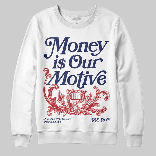 Jordan 11 “Rare Air” DopeSkill Sweatshirt Money Is Our Motive Typo Graphic Streetwear