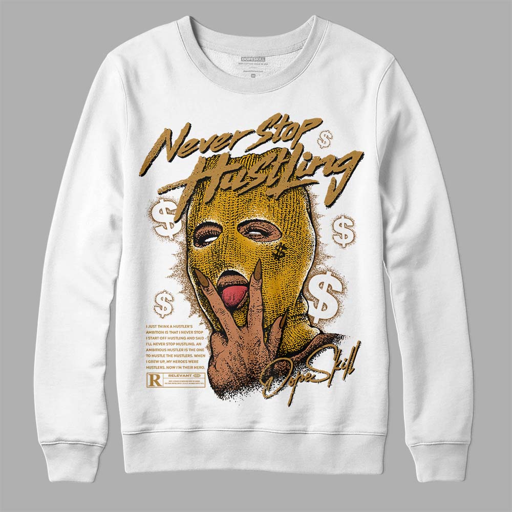 Jordan 13 Wheat DopeSkill Sweatshirt Never Stop Hustling Graphic Streetwear - White 