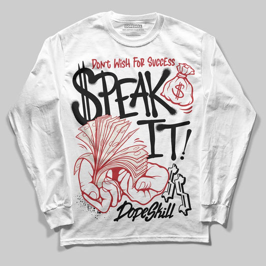 Nigel Sylvester x Jordan 1 Low OG “Nitro” DopeSkill Long Sleeve T-Shirt Speak It Graphic Streetwear - White
