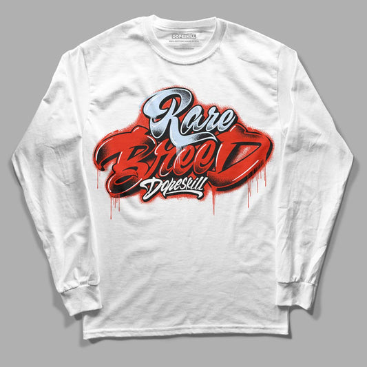 Jordan 6 Retro Toro Bravo DopeSkill Long Sleeve T-Shirt Rare Breed Type Graphic Streetwear - White