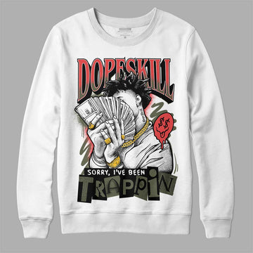 Dunk Mystic Red Cargo Khaki DopeSkill Sweatshirt Sorry I've Been Trappin Graphic Streetwear - White