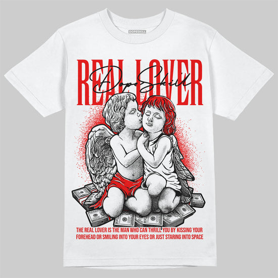 Jordan 11 Retro Cherry DopeSkill T-Shirt Real Lover Graphic Streetwear - White