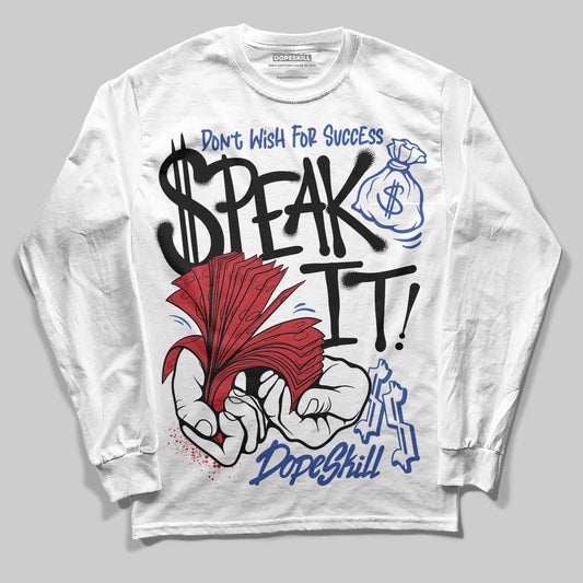 Jordan 4 “Rare Air” DopeSkill Long Sleeve T-Shirt Speak It Graphic Streetwear - White