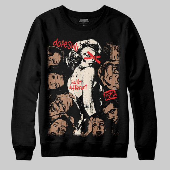 Jordan 4 Retro Cozy Girl DopeSkill Sweatshirt Built Different Graphic Streetwear - black