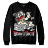 Jordan 3 “Off Noir” DopeSkill Sweatshirt Born To Be Rich Graphic Streetwear - Black