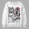 Jordan 4 “Bred Reimagined” DopeSkill Sweatshirt Real Ones Move In Silence Graphic Streetwear - White 