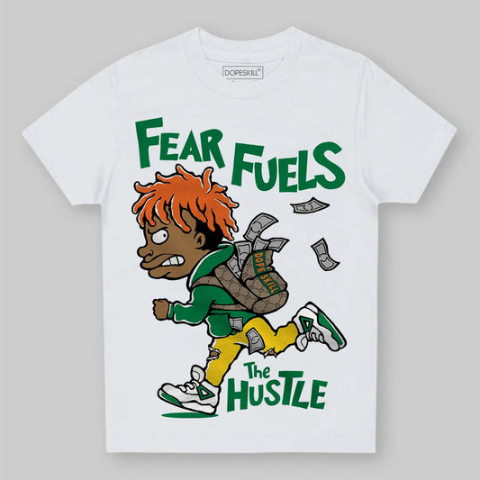 Green Sneakers DopeSkill Toddler Kids T-shirt Fear Fuels The Hustle Graphic Streetwear - White