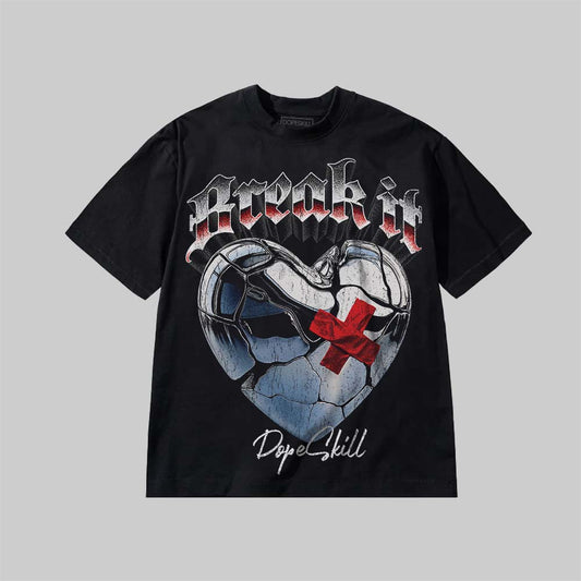 Break It DopeSkill Premium T-shirt Streetwear - Black