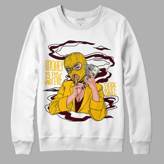 Dunk Yellow Bordeaux DopeSkill Sweatshirt Money Is The Motive Graphic Streetwear - White