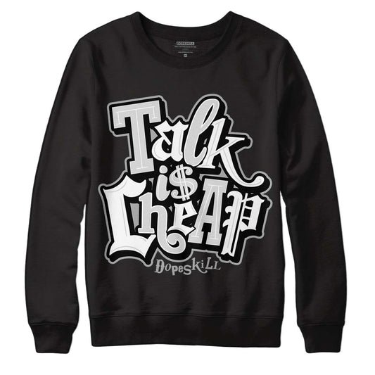 Dunk Low ‘Pure Platinum’ DopeSkill Sweatshirt Talk Is Chip Graphic Streetwear - Black