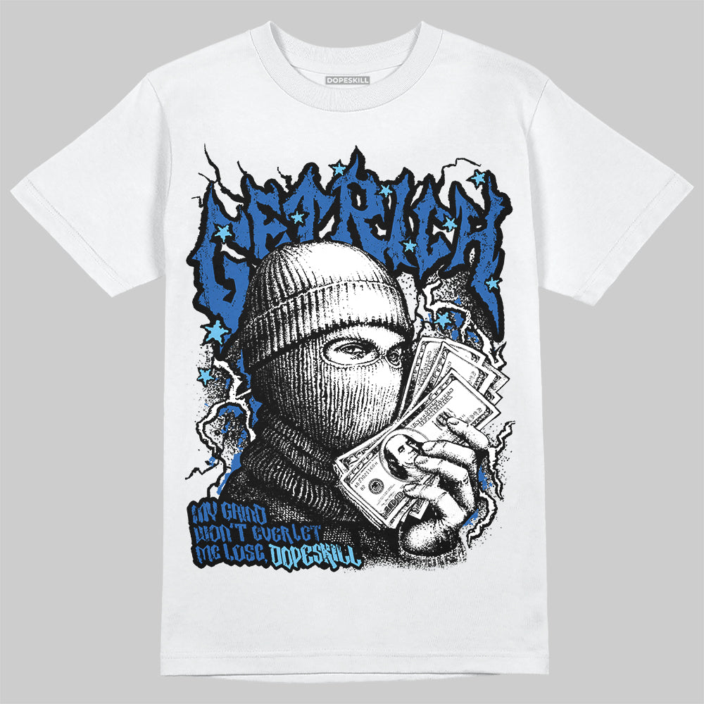 Jordan 12 “Blueberry” DopeSkill T-Shirt New Get Rich Graphic Streetwear - White 