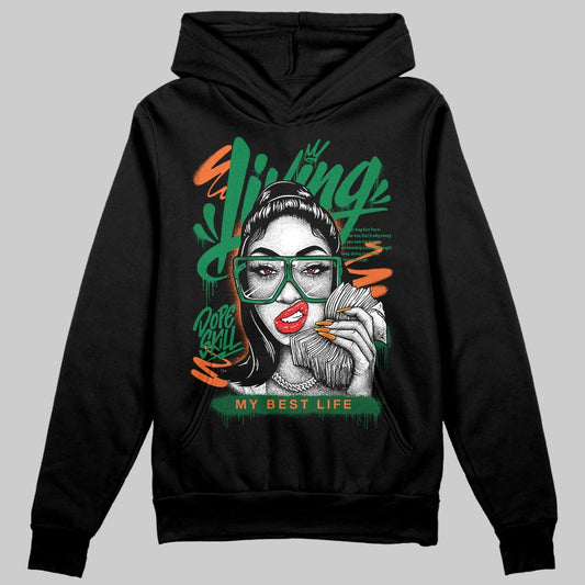 Green Sneakers DopeSkill Hoodie Sweatshirt Living My Best Life Graphic Streetwear - Black