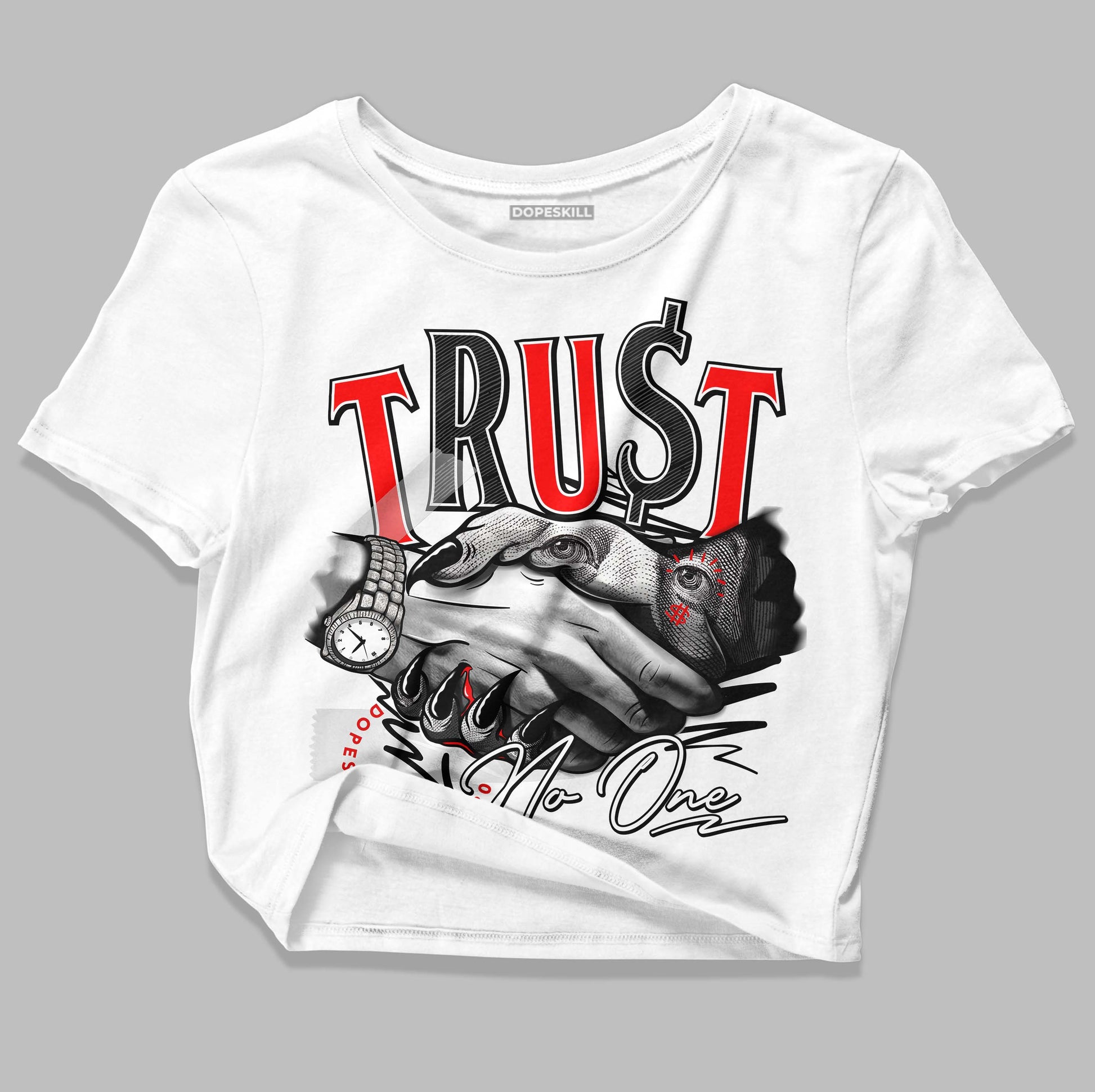 Jordan 1 Retro High OG "Satin Bred" DopeSkill Women's Crop Top Trust No One Graphic Streetwear - White