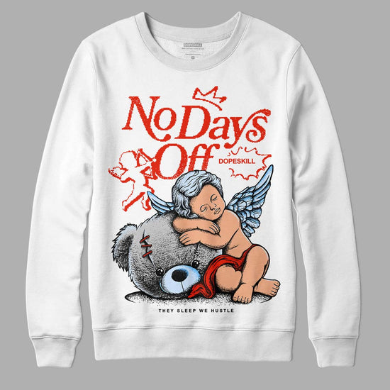 Jordan 6 Retro Toro Bravo DopeSkill Sweatshirt New No Days Off Graphic Streetwear - WHite