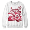 Jordan 1 Retro High '85 OG Metallic Burgundy DopeSkill Sweatshirt LOVE Graphic Streetwear - WHite