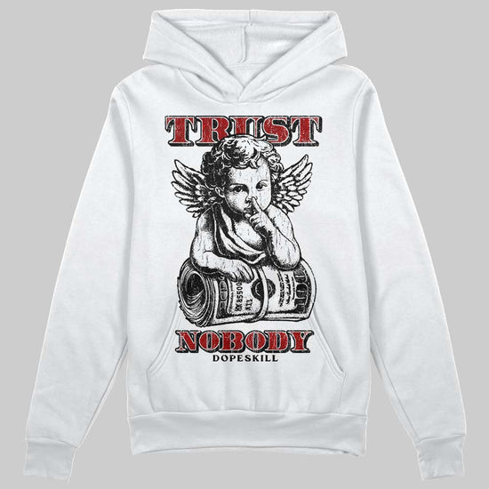 Black and White Sneakers DopeSkill Hoodie Trust Nobody Graphic Streetwear - White 