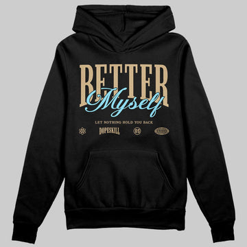 Jordan 11 City Pack “H-Town” DopeSkill Hoodie Sweatshirt Better Myself Graphic Streetwear - Black