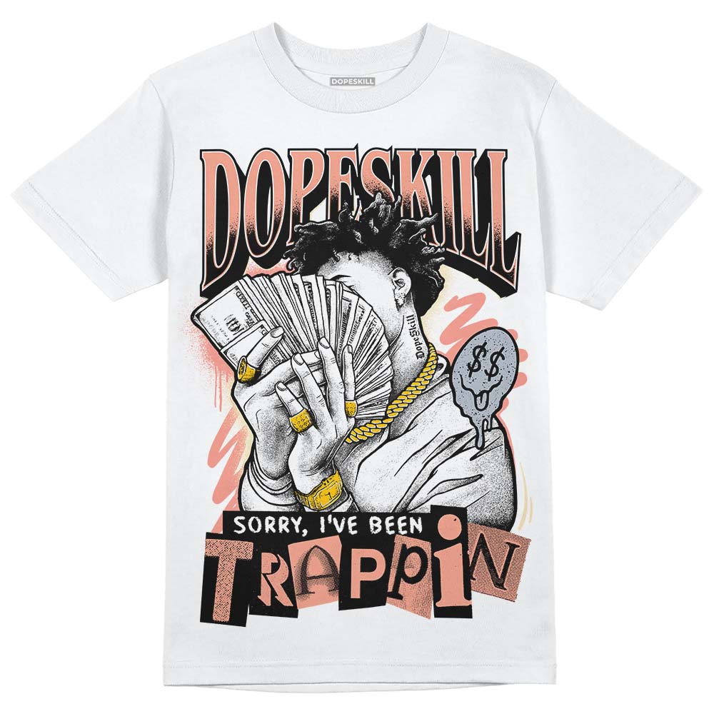 DJ Khaled x Jordan 5 Retro ‘Crimson Bliss’ DopeSkill T-Shirt Sorry I've Been Trappin Graphic Streetwear - White 