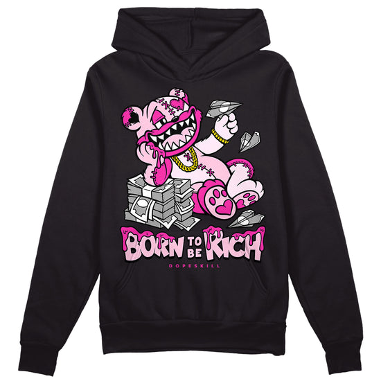 Dunk Low Triple Pink DopeSkill Hoodie Sweatshirt Born To Be Rich Graphic Streetwear - Black