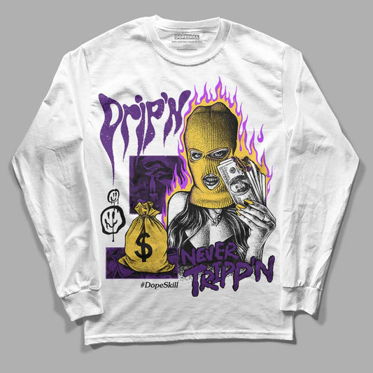 Jordan 12 “Field Purple” DopeSkill Long Sleeve T-Shirt Drip'n Never Tripp'n Graphic Streetwear - White