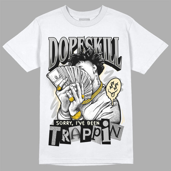 Jordan 4 Retro SE Craft Photon Dust DopeSkill T-Shirt Sorry I've Been Trappin Graphic Streetwear - White