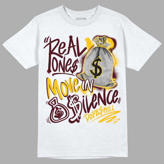 Dunk Yellow Bordeaux DopeSkill T-Shirt Real Ones Move In Silence Graphic Streetwear - White