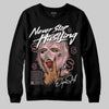 Jordan 3 Retro Valentine's Day Treat Yourself (2025) DopeSkill Sweatshirt Never Stop Hustling Graphic Streetwear - Black