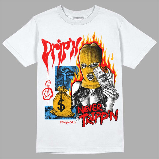 Red Sneakers DopeSkill T-Shirt Drip'n Never Tripp'n Graphic Streetwear - WHite